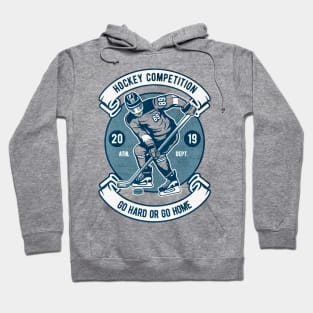 Hockey go hard or go home Hoodie